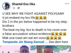 Polygamy ended his life – Lady whose brother died after being assaulted by stepbrothers in Cross River speaks